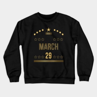 March 29 Crewneck Sweatshirt